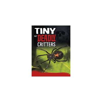 Tiny But Deadly Creatures Hofer Charles C.