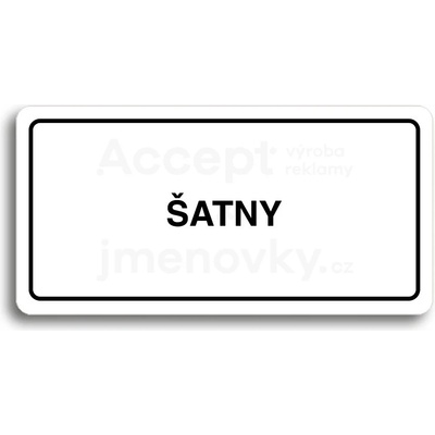 ACCEPT Piktogram ŠATNY - bílá tabulka - černý tisk
