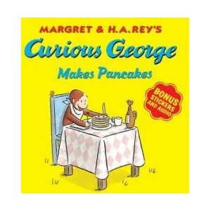 Curious George Makes Pancakes: With Bonus Stickers and Audio | H. A. Rey (ISBN: 9781328581310)