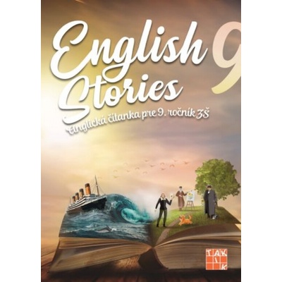 English stories - anglická čítanka pre 9. ročník - Kolektív