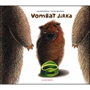 Vombat Jirka