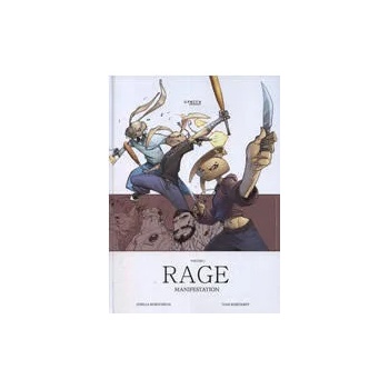 Rage, Volume 1: Manifestation