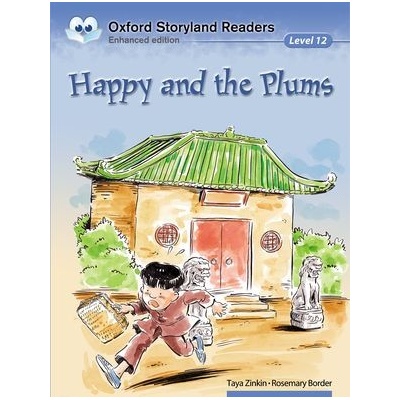 Oxford Storyland Readers 12 Happy and Plums