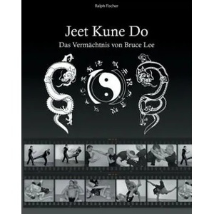 Jeet Kune Do | Ralph Fischer (ISBN: 9783744821681)