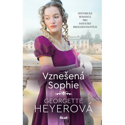 Vznešená Sophie - Heyerová Georgette