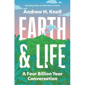 Earth and Life | KNOLL ANDREW H (ISBN: 9780691182230)