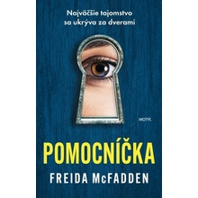 Pomocníčka - Freida McFadden; Martina Šturcelová