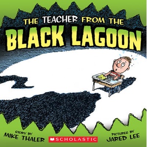 The Teacher from the Black Lagoon (ISBN: 9780545065221)