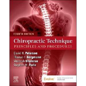 Chiropractic Technique | Thomas F. Bergmann, David H. Peterson, Stephen Marc Perle, Shireesh Bhalerao (ISBN: 9780323764742)