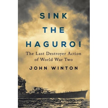 Image 1 of Sink the Haguro! | John Winton