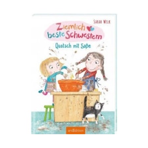 Ziemlich beste Schwestern - Quatsch mit Soße (Ziemlich beste Schwestern 1) | Sarah Welk, Sharon Harmer (2018)