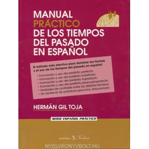 Manual Práctico de los tiempos del pasado en español | Gil Toja, Hermán (ISBN: 9788479624392)