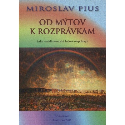 Od mýtov k rozprávkam - Miroslav Pius