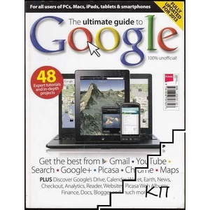 The Ultimate Guide to Google (ISBN: 9781858707327)