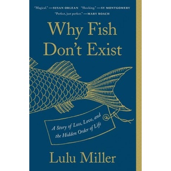 Why Fish Dont Exist