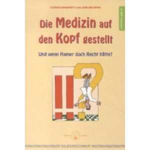 Die Medizin auf den Kopf gestellt | Giorgio Mambretti, Jean Seraphin (ISBN: 9783898451956)