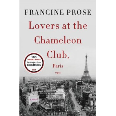 Lovers at the Chameleon Club, Paris 1932 | Francine Prose