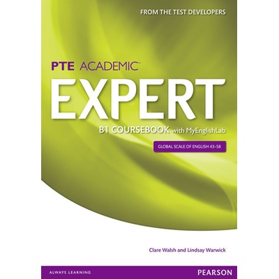 Expert PTE Academic B1 Coursebook w/ MyEnglishLab Pack - Clare Walsh