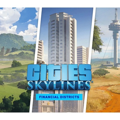 Cities: Skylines - Financial Districts