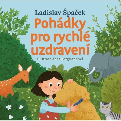 Pohádky pro rychlé uzdravení Ladislav Špaček 2025