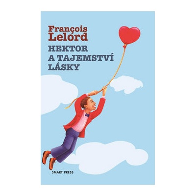 Hektor a tajemství lásky - 2. vydání - Lelord Francois