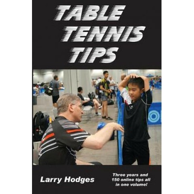 Table Tennis Tips | Larry Hodges
