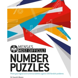 Mensa's Most Difficult Number Puzzles | Dr Gareth Moore, Mensa Ltd (ISBN: 9781802791884)