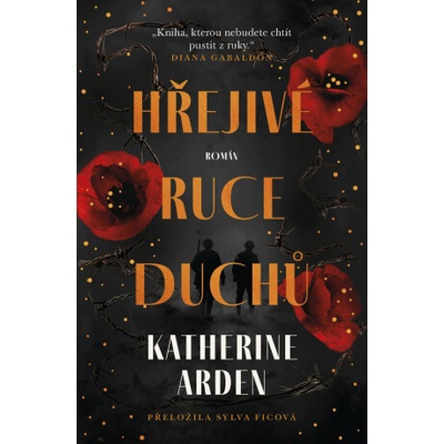 Hřejivé ruce duchů - Katherine Arden