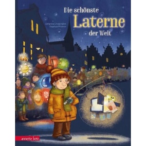 Die schönste Laterne der Welt | Johanna Lindemann, Stephan Pricken (ISBN: 9783219118131)