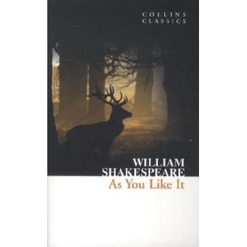 As You Like It - Collins Classics - Shakespeare, W.