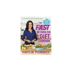 Fast Metabolism Diet Cookbook | Haylie Pomroy (2013)