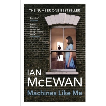 Machines Like Me - Ian McEwan