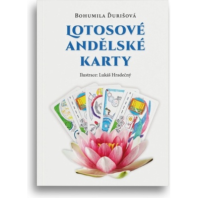 Bohumila Ďurišová: Lotosové andělské karty