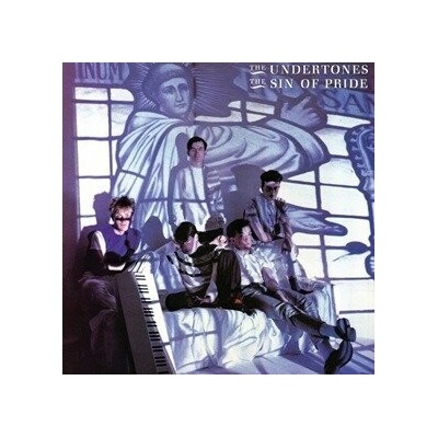 THE UNDERTONES - THE SIN OF PRIDE Vinyl