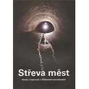 Střeva měst