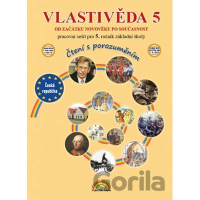 Vlastivěda 5 Pracovní sešit pro 5. ročník základní školy čtení s porozuměním
