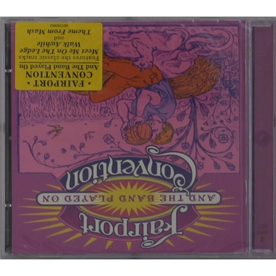 FAIRPORT CONVENTION - AND THE BAND PLAYED ON CD