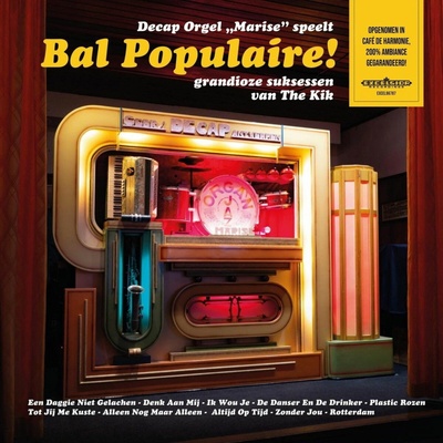 The Kik - DECAP ORGEL MARISE SPEELT BAL POPULAIRE! Vinyl