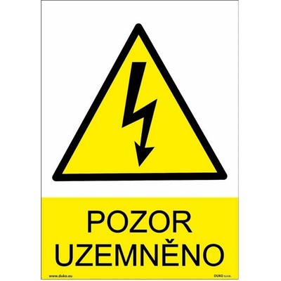 DUKO POZOR UZEMNĚNO Formát: 148 x 210 mm, Materiál: plast 1 mm, samolepící vinylová fólie