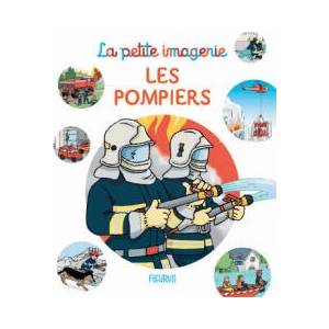 Les pompiers | Emilie Beaumont, Florence Renout (ISBN: 9782215169208)