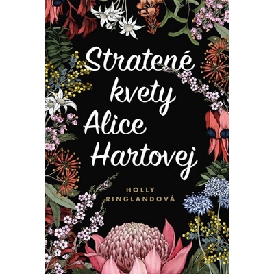 Stratené kvety Alice Hartovej