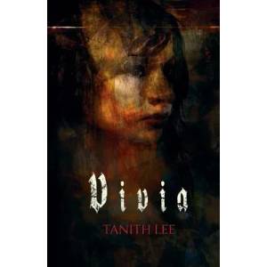 Vivia | Tanith Lee (ISBN: 9781907737985)