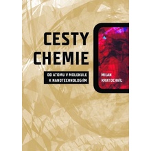 Cesty chemie - Milan Kratochvíl