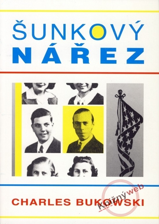 Šunkový nářez - Charles Bukowski
