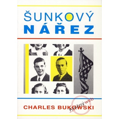 Šunkový nářez - Charles Bukowski