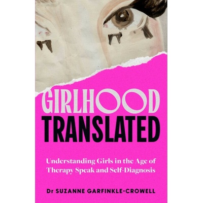 Girlhood, Translated - Suzanne Garfinkle-Crowell
