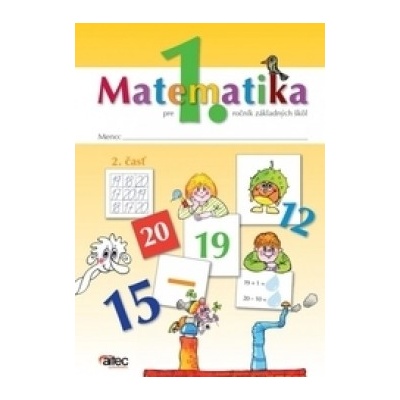 Matematika pre 1. ročník ZŠ 2. časť pracovná učebnica Černek Pavol Rýglová Janka