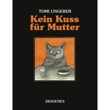 Kein Kuss fr Mutter Ungerer Tomi Pevná vazba
