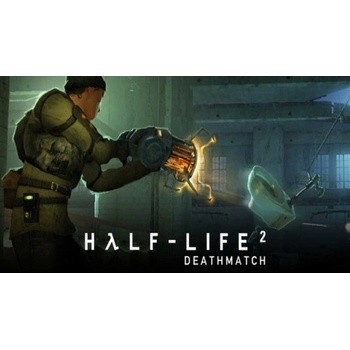 Half Life 2: Deathmatch
