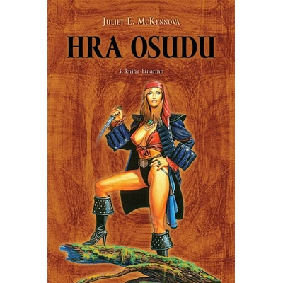 Hra osudu - Einarinn 3 - Juliet E. McKennová